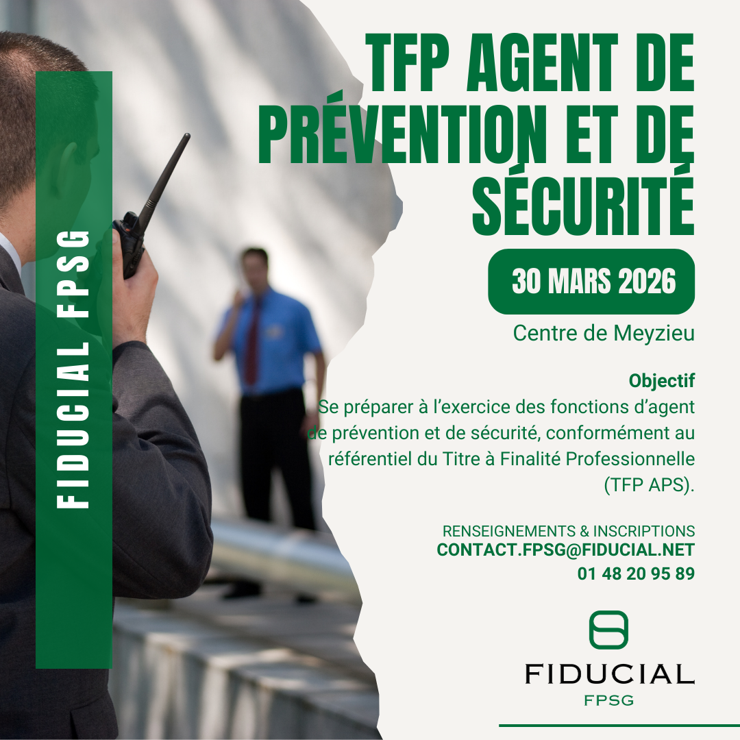 Formation centre de Meyzieu– TFP Agent de Prévention et de Sécurité